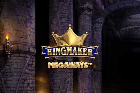 kingmaker megaways slot Top deutsche Casinos